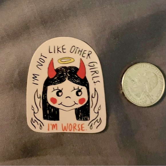 NWT Small Bad Devil Girl Sticker- I’M NOT LIKE OTHER GIRLS. IM WORSE. 🖤🖤🖤 - Picture 2 of 2